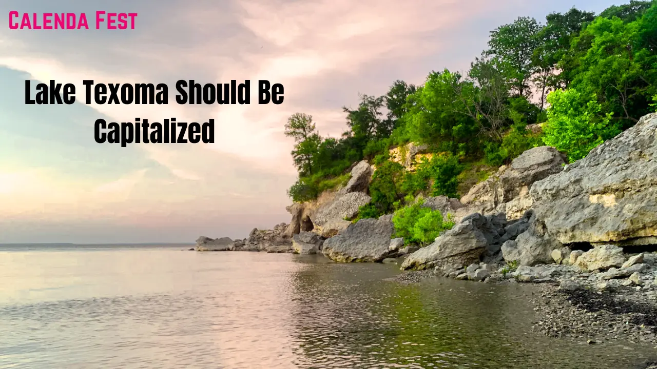 Lake Texoma Should Be Capitalized