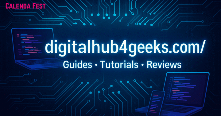 Exploring the World of digitalhub4geeks.com/:\ A Complete Guide for Tech Enthusiasts
